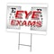 Signmission Eye Exams Yard Sign & Stake outdoor plastic coroplast window, C-1824 Eye Exams C-1824 Eye Exams - alternate 1